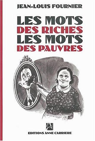 Cover for Les mots des riches, les mots des pauvres