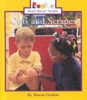 Cover for Cuts and Scrapes (Rookie Read-About Health)