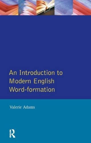 Cover for Introduction to Modern English Word-Formation
