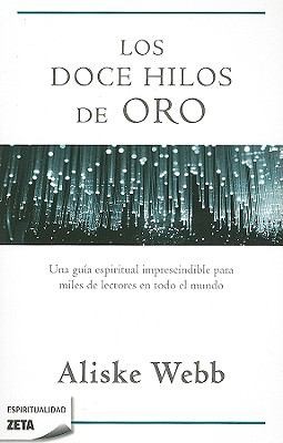 Cover for Los Doce Hilos de Oro
            
                Zeta Espiritualidad