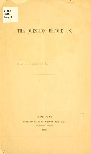 Cover for The question before us.
