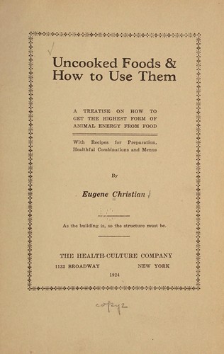 Cover for Uncooked foods & how to use them