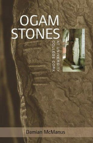 Cover for The Ogam stones at University College Cork