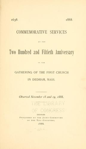 Cover for Commemorative services at the two hundred and fiftieth anniversary of the gathering of the First church in Dedham, Mass.
