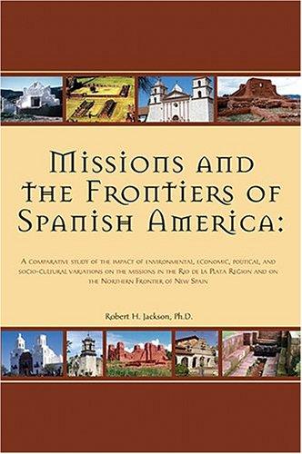 Cover for Missions and the Frontiers of Spanish America