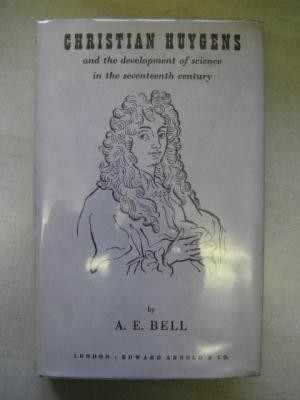 Cover for Christian Huygens and the development of science in the seventeenth century