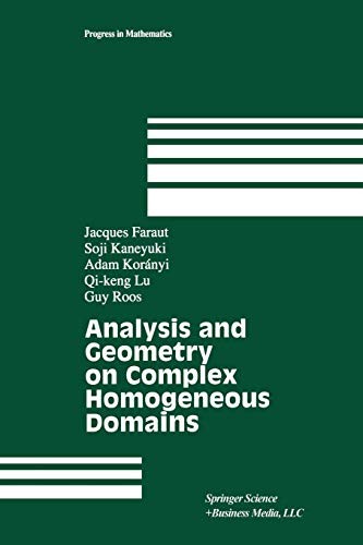Cover for Analysis and Geometry on Complex Homogeneous Domains