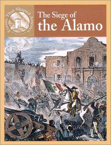 Cover for The siege of the Alamo