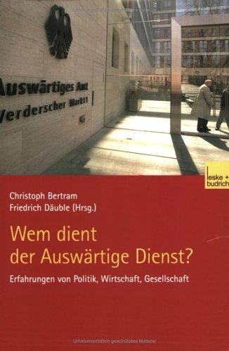 Cover for Wem dient der Auswärtige Dienst?