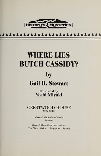 Cover for Where lies Butch Cassidy?