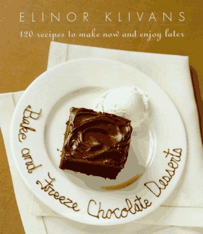 Cover for Bake and freeze chocolate desserts
