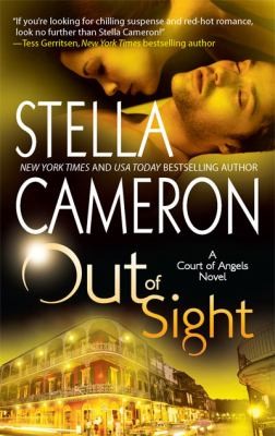 Cover for Out Of Sight A Court Of Angels Novel