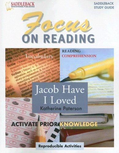 Cover for Jacob Have I Loved Reading Guide (Saddleback's Focus on Reading Study Guides)
