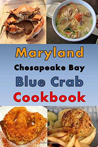 Cover for Maryland Chesapeake Blue Crab Cookbook