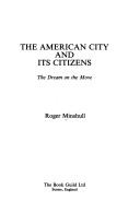 Cover for The American City and Its Citizens