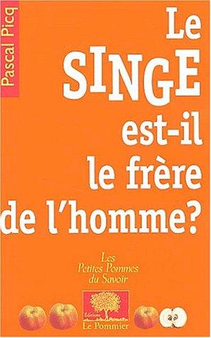 Cover for Le singe est-il le frere de l'homme ?