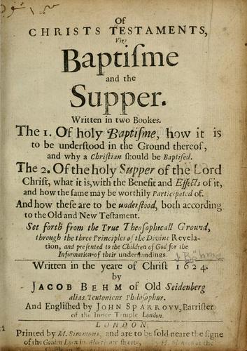 Cover for Of Christs testaments, viz: Baptisme and the Supper