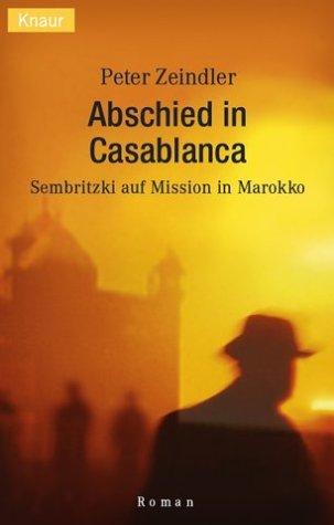 Cover for Abschied in Casablanca. Sembritzki auf Mission un Marokko