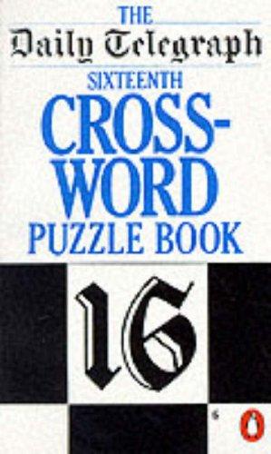 Cover for The Penguin Book of Daily Telegraph Crosswords 16 (Daily Telegraph Crossword)