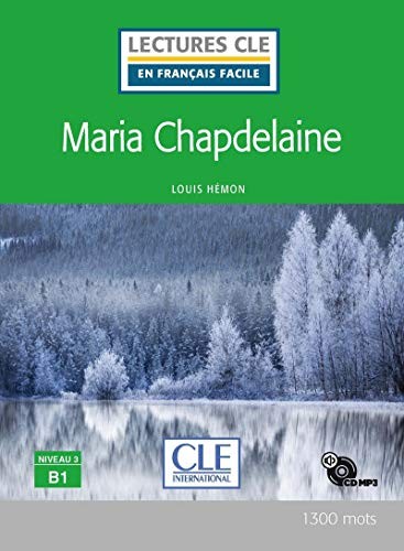 Cover for Maria Chapdelaine - niveau B1 + Cd audio