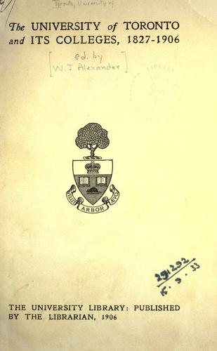 Cover for The University of Toronto and its colleges, 1827-1906.