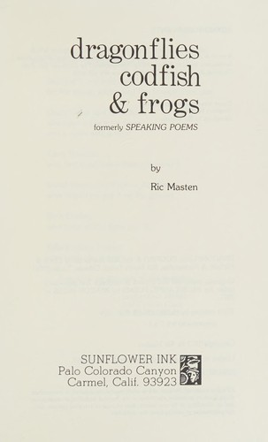 Cover for Dragonflies Codfish and Frogs