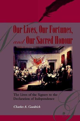 Cover for Our Lives, Our Fortunes and Our Sacred Honour