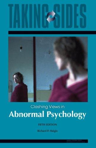 Cover for Taking Sides: Clashing Views in Abnormal Psychology (Taking Sides : Clashing Views on Controversial Issues in Abnormal Psychology)