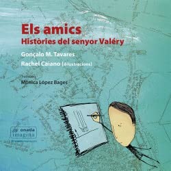 Cover for Els amics. Històries del senyor Valéry