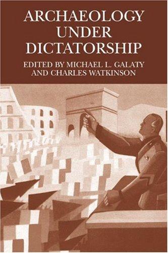 Cover for Archaeology under dictatorship
