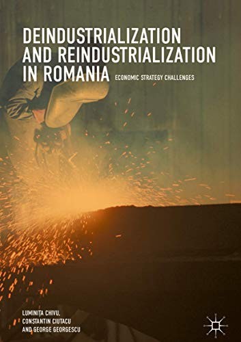 Cover for Deindustrialization and Reindustrialization in Romania