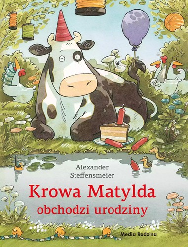 Cover for Krowa Matylda obchodzi urodziny