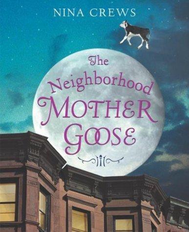 Cover for The neighborhood Mother Goose
