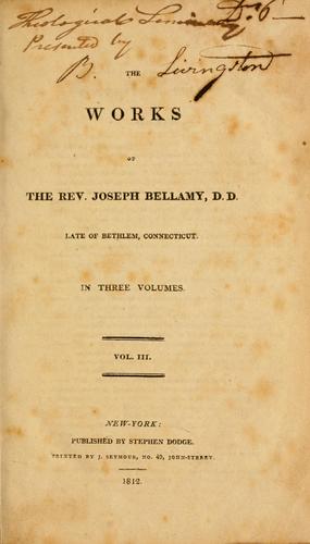 Cover for The works of the Rev. Joseph Bellamy, D.D.