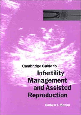 Cover for Cambridge Guide to Infertility Management and Assisted Reproduction