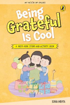 Cover for Being Grateful Is Cool (My Book of Values)