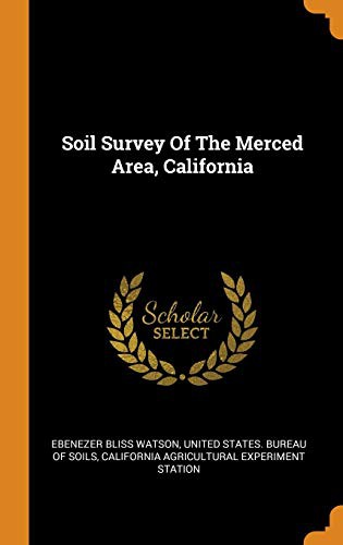 Cover for Soil Survey Of The Merced Area, California