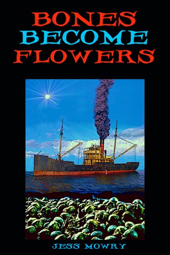 Cover for Bones Become Flowers