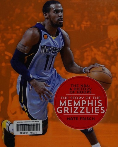 Cover for The story of the Memphis Grizzlies