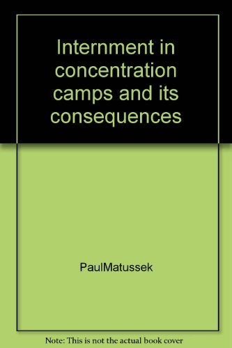 Cover for Internment in concentration camps and its consequences