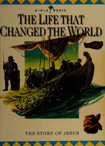 Cover for The life that changed the world