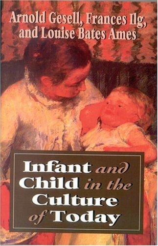 Cover for Infant and child in the culture of today