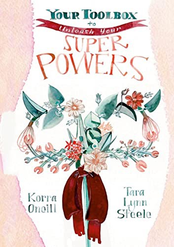 Cover for Your Toolbox to...Unleash Your Superpowers