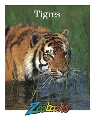 Cover for Tigres (Zoobooks)