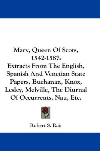 Cover for Mary, Queen Of Scots, 1542-1587