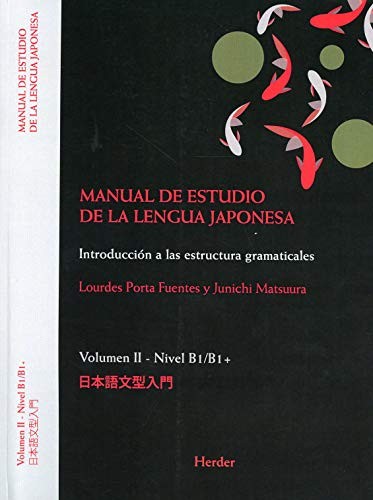 Cover for Manual de estudio de la lengua japonesa. Introducción a las estructuras gramaticales