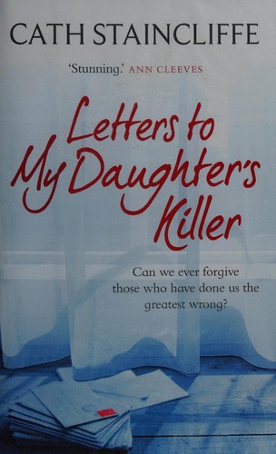 Cover for Letters to my daughter's killer