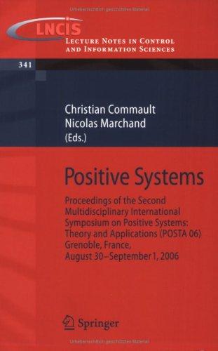 Cover for Positive Systems: Proceedings of the second Multidisciplinary International Symposium on Positive Systems