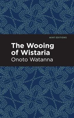 Cover for Wooing of Wistaria