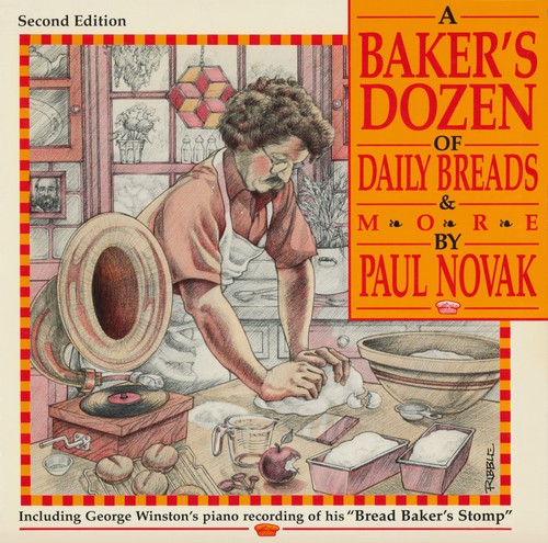 Cover for A baker's dozen of daily breads & more